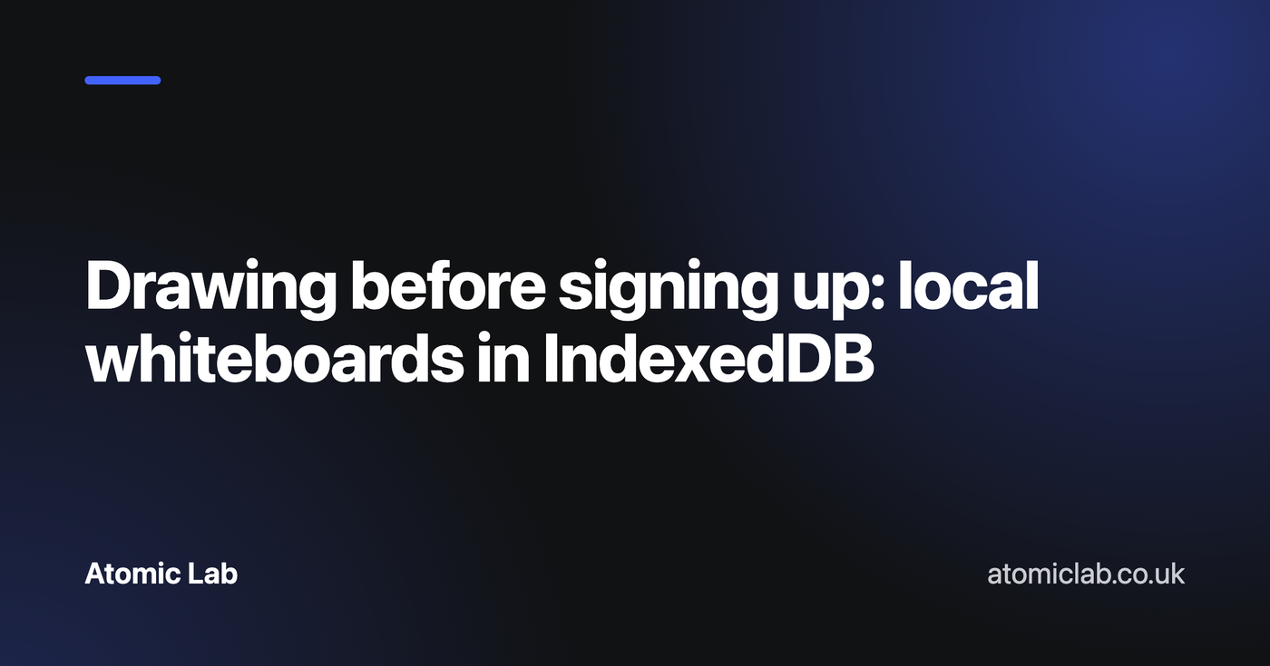 Cover image: Drawing before signing up: local whiteboards in IndexedDB